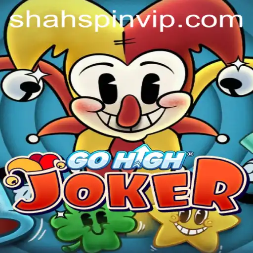 Exploring GoHighJoker and the Intriguing ShahSpin