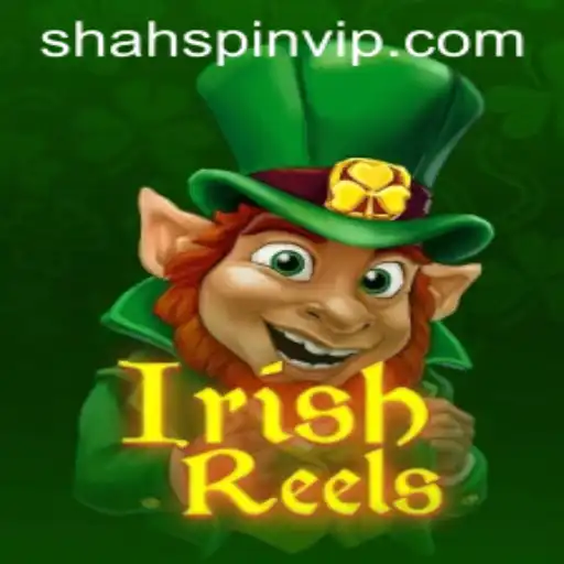 Spin into a Magical Adventure with IrishReels: Unveiling ShahSpin Secrets