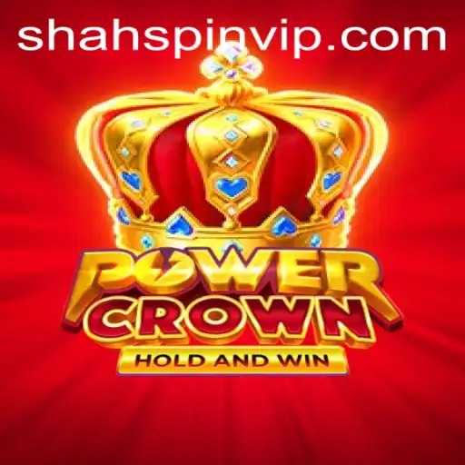 PowerCrown: An Exciting Spin on Strategy Gaming with ShahSpin