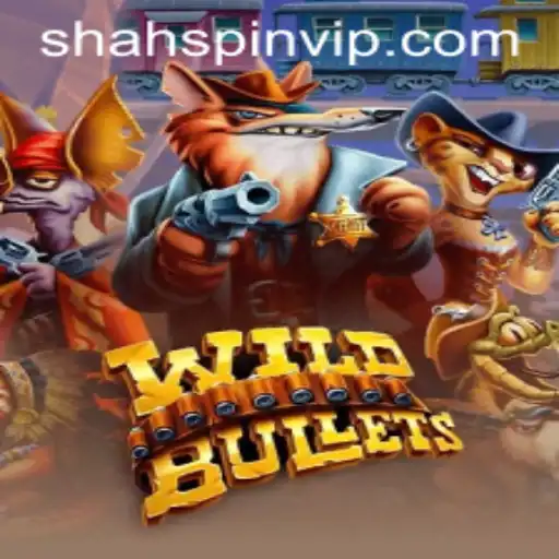 WildBullets: A Captivating Journey into the World of ShahSpin